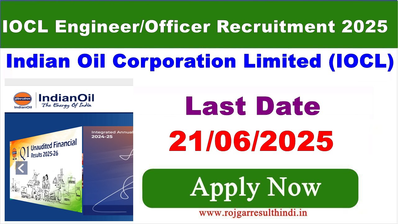 You are currently viewing IOCL Engineer/Officer Recruitment 2025 – आवेदन शुरू