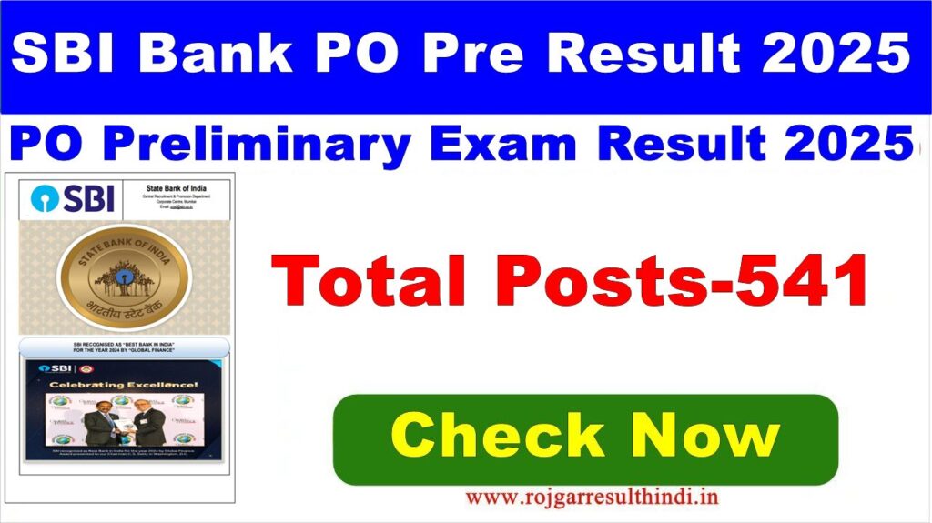 SBI Bank PO Pre Result 2025 – State Bank of India Probationary Officer Preliminary Exam Result, Cut Off and Merit List